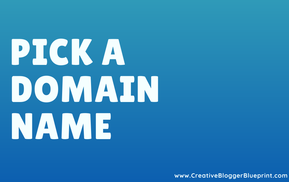 Pick a Domain Name