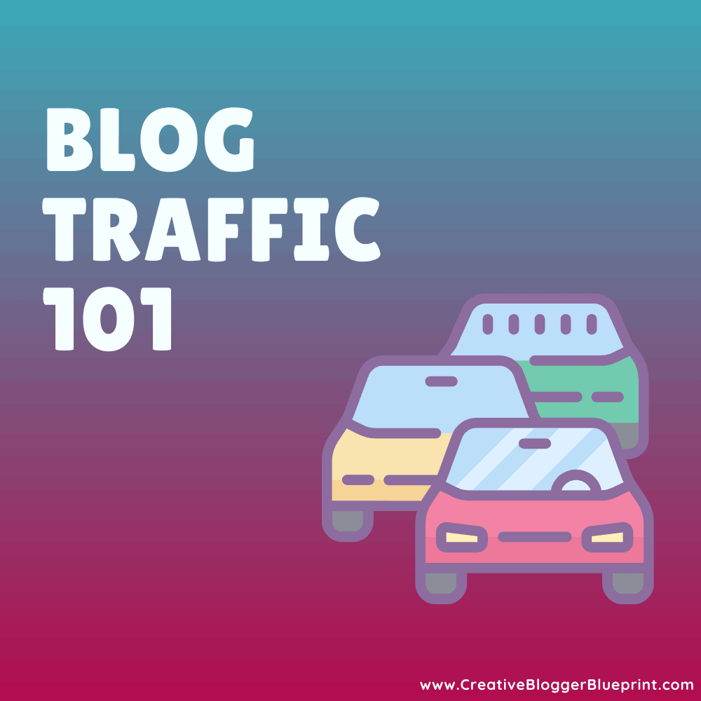 Blog Traffic 101 graphic